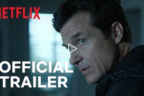 Ozark: Season 4 | Part 1 Trailer | Netflix