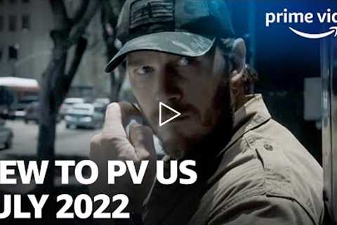 New to Prime Video US July 2022 | Prime Video