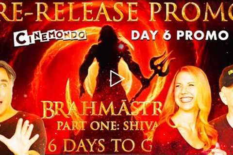 BRAHMĀSTRA Pre-Release Promo Reaction! 6 Days Out! | Amitabh | Ranbir | Alia!