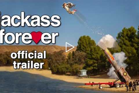 jackass forever | Official Trailer (2022 Movie)