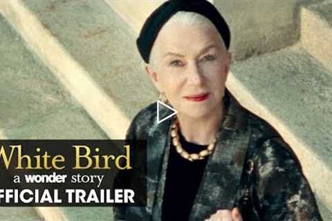 White Bird: A Wonder Story (2022 Movie) Official Trailer – Helen Mirren, Gillian Anderson