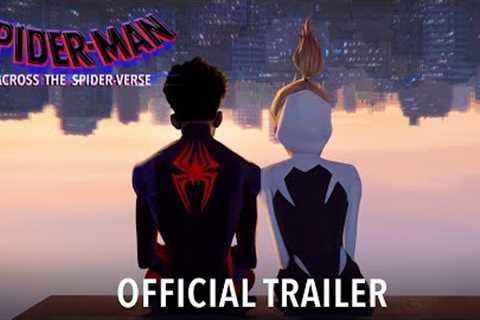 SPIDER-MAN: ACROSS THE SPIDER-VERSE - Official Trailer (HD)