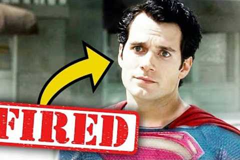 Why Henry Cavill Just Got Fired As Superman