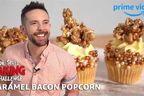 Bacon Caramel Popcorn with Joshua John Russell | Dr. Seuss Baking Challenge | Prime Video