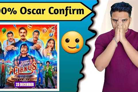 Oscar Wali Movie Mil Gayi- Cirkus Movie REVIEW | Suraj Kumar |