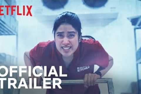 Mili | Official Trailer | Janhvi Kapoor, Sunny Kaushal | Netflix India