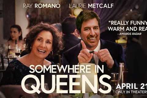 Somewhere in Queens | Official Trailer | In Theaters April 21