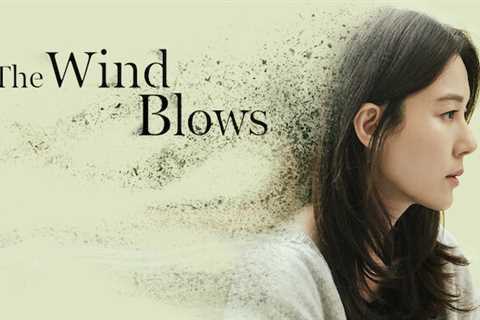 31st Jan: The Wind Blows (2019), 16 Episodes [TV-14] (6.9/10)