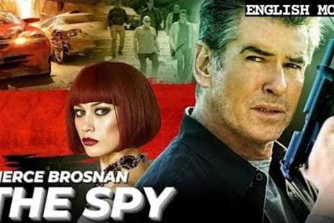 THE SPY - English Movie | Holywood Blockbuster English Action Thriller Movie HD | Pierce Brosnan