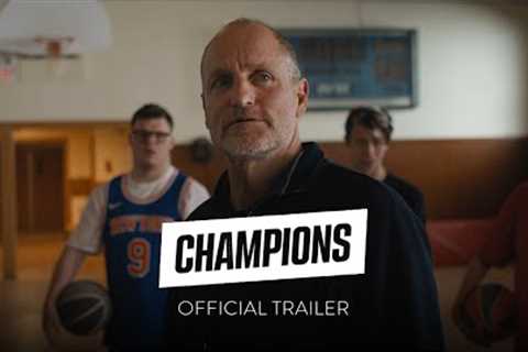 CHAMPIONS - Official Trailer [HD] - Only In Theaters March 10