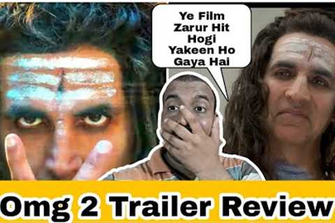 OMG 2 Trailer Review By Surya Featuring Superstar Akshay Kumar