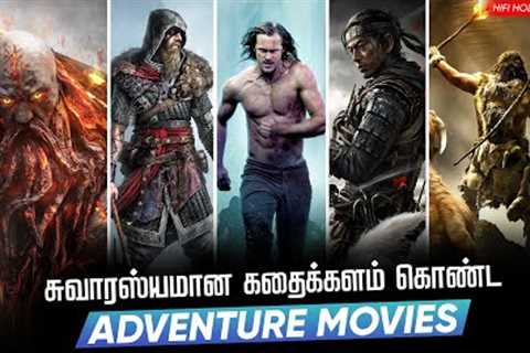 Top 10 Adventure Movies In Tamildubbed | Best Adventure Movies | Hifi Hollywood #Adventuremovies