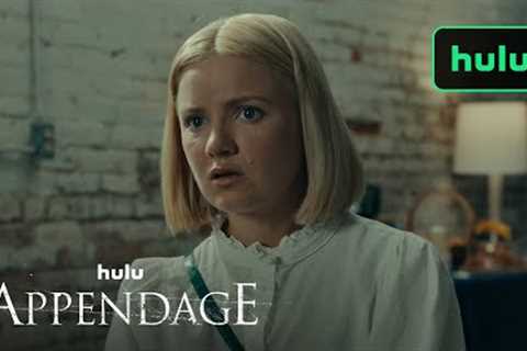 Appendage | Official Trailer | Hulu