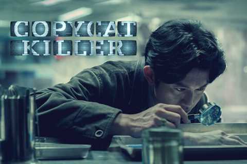 31st Mar: Copycat Killer (2023), 10 Episodes [TV-MA] (6/10)