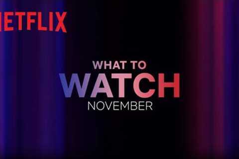 New on Netflix | November 2023
