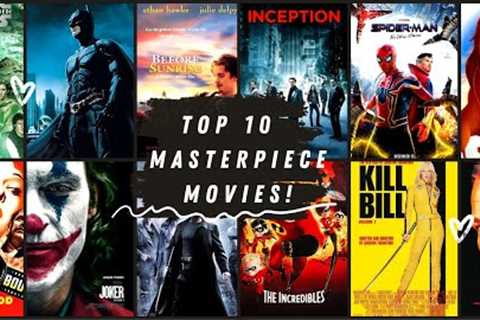 Top 10 Masterpiece Movie Hollywood | Best Movies To Watch | A Cinematic Journey