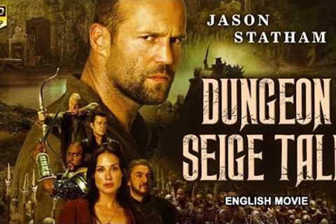 DUNGEON SEIGE TALE - English Movie | Hollywood Action Adventure Movies In English | Jason Statham