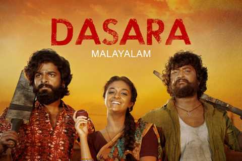 27th Apr: Dasara (Malayalam) (2023), 2hr 32m [TV-MA] (6.75/10)