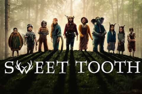 27th Apr: Sweet Tooth (2023), 2 Seasons [TV-14] - New Episodes (6.9/10)