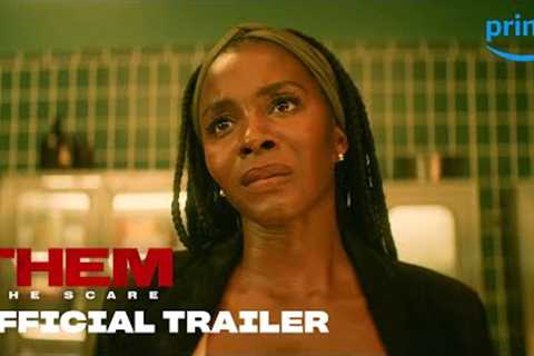 Them: The Scare - Official Trailer | Prime Video