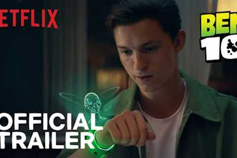 BEN 10: Live Action Movie – Teaser Trailer – Netflix Movie