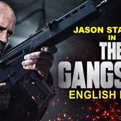 THE GANGSTER - Hollywood Movie | Jason Statham & Mark Strong | Blockbuster Full Action English..