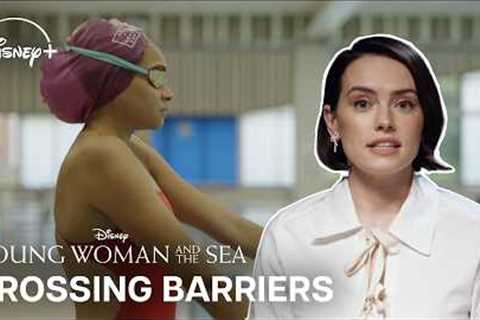 Young Woman and the Sea | Crossing Barriers | Disney+