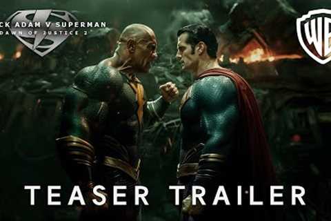 Black Adam V Superman: Dawn of Justice 2 | Teaser Trailer | Dwayne Johnson & Henry Cavill