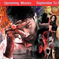 Top 10 Upcoming Movies| Big Bollywood & South Indian Films| September To October 2024 Hindi |