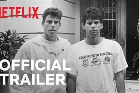 The Menendez Brothers | Official Trailer | Netflix