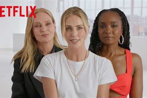 Charlize Theron, Kiki Layne, and Uma Thurman Recap The Old Guard | The Old Guard 2 | Netflix