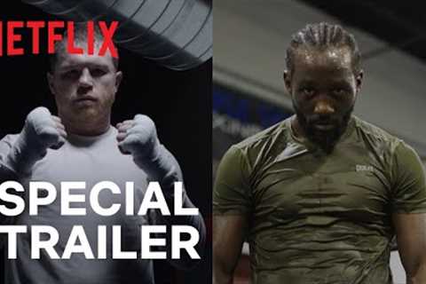 Canelo vs. Crawford | Special Trailer | Netflix